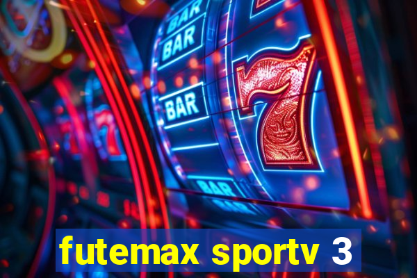 futemax sportv 3